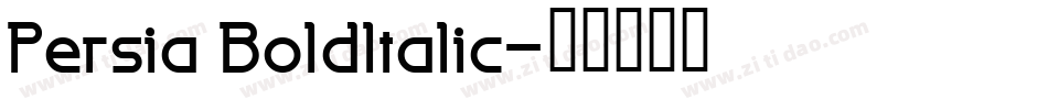 Persia BoldItalic字体转换